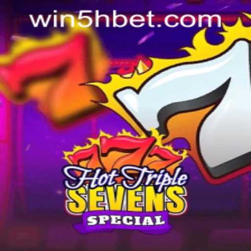 Discover the Exciting World of HotTripleSevensSpecial