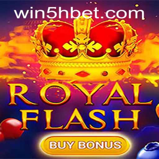 Explore the Thrills of RoyalFlashBuyBonus and the Access to 5hbet PH Login